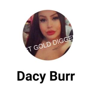 DACY BURR WILL TRY TO TRAP YOUR MAN!!