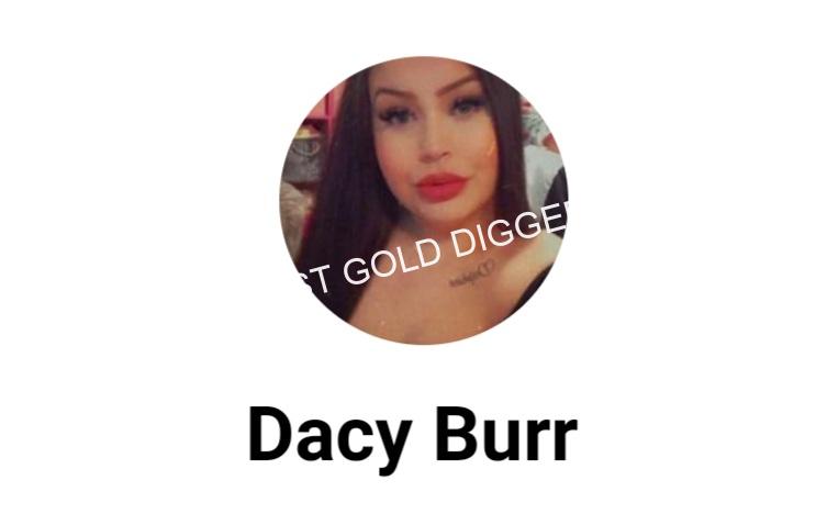 DACY BURR WILL TRY TO TRAP YOUR MAN!!